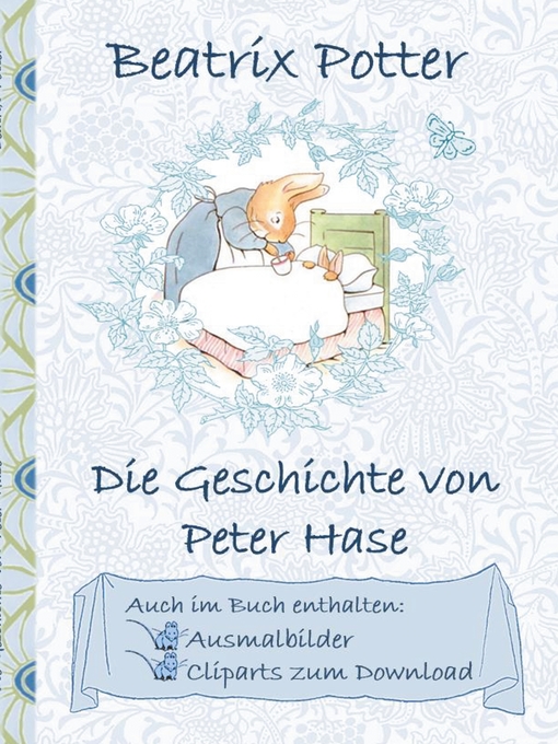 Title details for Die Geschichte von Peter Hase (inklusive Ausmalbilder und Cliparts zum Download) by Beatrix Potter - Available